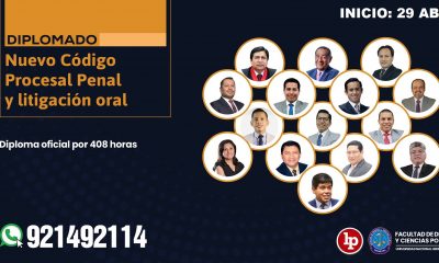 Diplomado Nuevo Código Procesal Penal y litigación oral. Inicio: 29 de abril